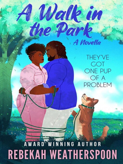 Title details for A Walk In the Park by Rebekah Weatherspoon - Available